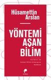 Y&ouml;ntemi Aşan Bilim & Kurtarıcı ve Kutsal Bilim Anlayışına Reddiye