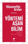 Yöntemi Aşan Bilim &amp; Kurtarıcı ve Kutsal Bilim Anlayışına Reddiye