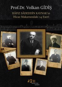 Hafız Sadeddin Kaynak’ın Hicaz Makamındaki 14 Eseri