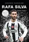 Rafa Silva / Sahanın Yıldızları