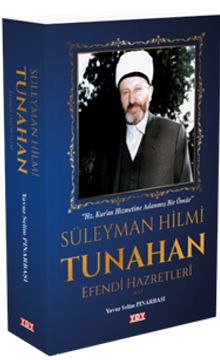 Süleyman HilmiTunahan Efendi Hazretleri (k.s.)