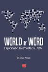 World by Word & Diplomatic Interpreter's Path