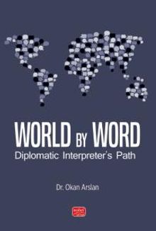 World by Word & Diplomatic Interpreter's Path
