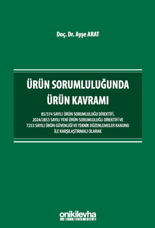 Ürün Sorumluluğunda Ürün Kavramı