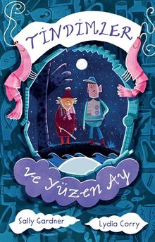 Tindimler ve Yüzen Ay