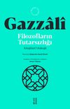 Filozofların Tutarsızlığı & Tehafütü'l-Felasife