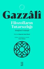 Filozofların Tutarsızlığı & Tehafütü'l-Felasife