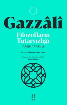 Filozofların Tutarsızlığı & Tehafütü'l-Felasife