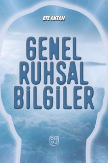 Genel Ruhsal Bilgiler