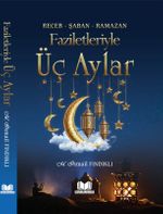 Faziletleriyle Üç Aylar