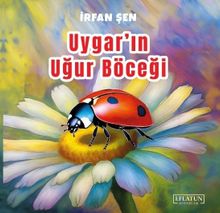 Uygar'ın Uğur Böceği