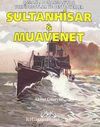 Sultanhisar ve Muavenet & Osmanlı Donanması'nda Torpidobotlar ve Destroyerler