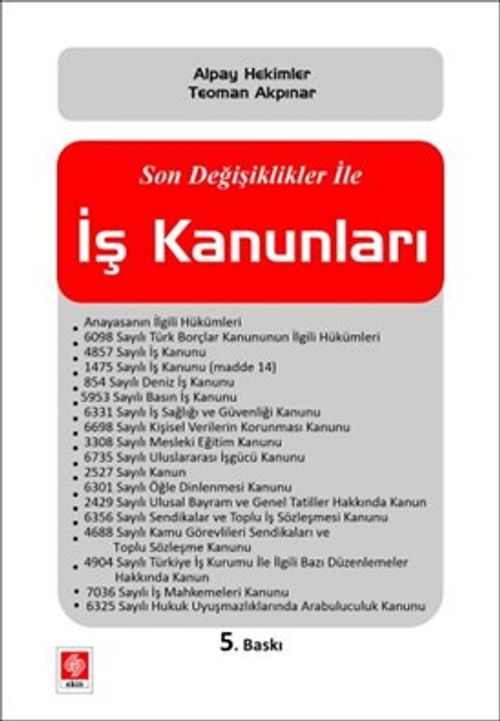 Son Değişiklikler İle İş Kanunları
