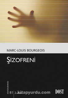 Şizofreni (Kültür Kitaplığı 81) - Marc-Louis Bourgeois