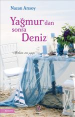 Yağmur'dan Sonra Deniz