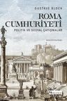 Roma Cumhuriyeti: Politik ve Sosyal Çatışmalar