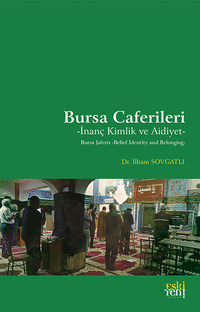 Bursa Caferileri & İnanç Kimlik ve Aidiyet