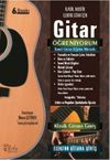 Gitar &Ouml;ğreniyorum Temel Gitar Eğitim Metodu (Klasik, Akustik, Elektro Gitar İ&ccedil;in)