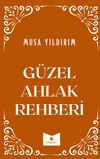 G&uuml;zel Ahlak Rehberi