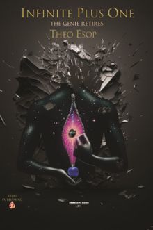 Infinite Plus One & The Genie Retires