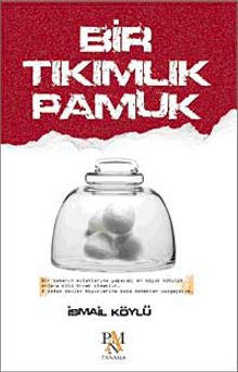Bir Tıkımlık Pamuk