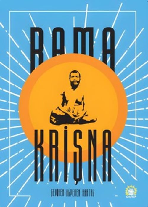 Rama Krişna Hayatı ve Öğretileri