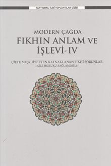 Modern Çağda Fıkhın Anlam ve İşlevi IV