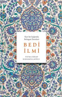 Bedi İlmi & Kur'an Işığında Belagat Dersleri