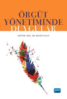 Örgüt Yönetminde Duygular