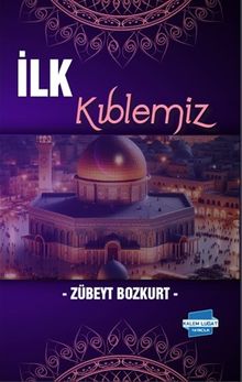 İlk Kıblemiz
