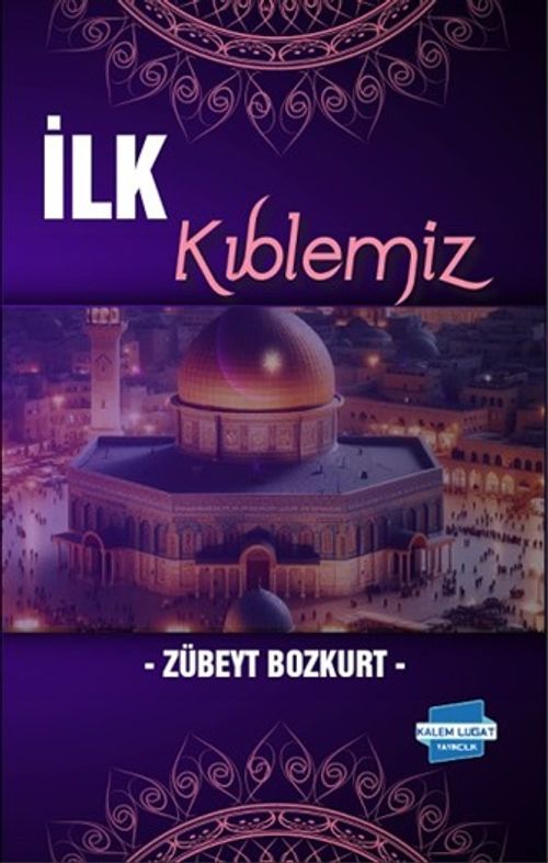 İlk Kıblemiz