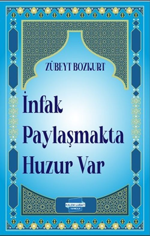 İnfak Paylaşmakta Huzur Var