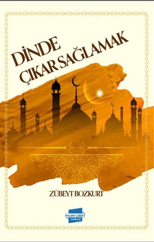 Dinde Çıkar Sağlamak