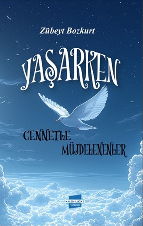 Yaşarken Cennetle Müjdelenenler