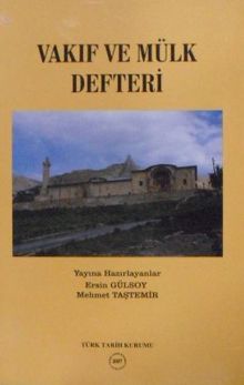 Vakıf ve Mülk Defteri (1530 Tarihli Malatya, Behisni, Gerger, Kahta, Hısn-ı Mansur, Divriği ve Darende Kazaları) / 13-Z-50