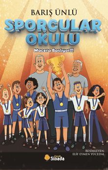 Sporcular Okulu & Macera Başlıyor