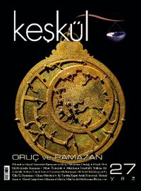 Keşkül Sayı:27 / Oruç ve Ramazan
