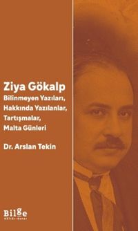 Ziya Gökalp & Bilinmeyen Yazıları, Hakkında Yazılanlar, Tartışmalar, Malta Günleri