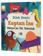Kaptan İno Dünya'ya İlk Yolculuk