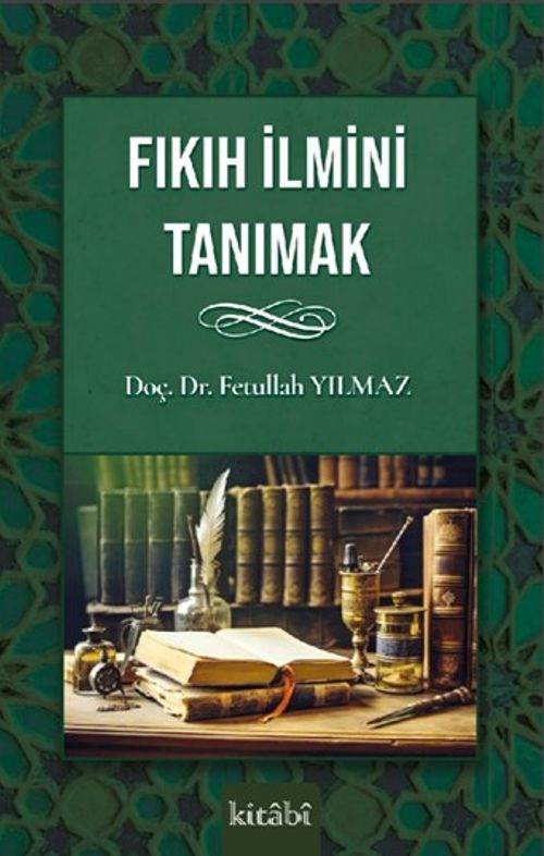 Fıkıh İlmini Tanımak 