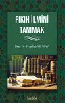 Fıkıh İlmini Tanımak 