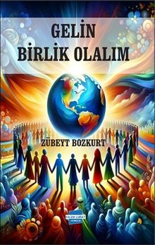 Gelin Birlik Olalım