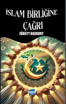 İslam Birliğine Çağrı