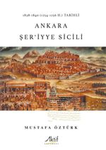 1838-1840 (1254-1256 H.) Tarihli  Ankara Şer‘İyye Sicili