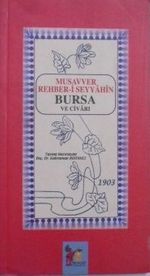 Musavver Rehber-i Seyyahin Bursa ve Civarı 7-G-11