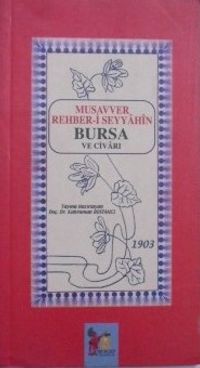 Musavver Rehber-i Seyyahin Bursa ve Civarı 7-G-11