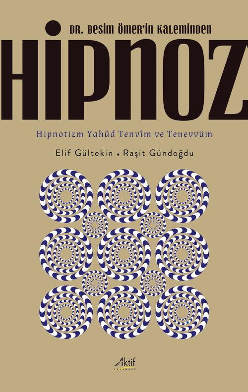 Dr. Besim Ömer'in Kaleminden Hipnoz