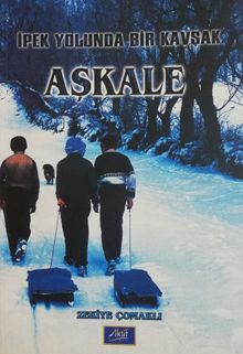 İpek Yolunda Bir Kavşak Aşkale