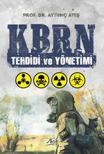 Kbrn Tehdidi ve Yönetimi