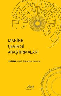 Makine Çevirisi Araştırmaları